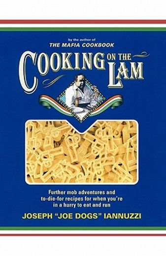 cooking on the lam