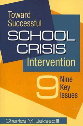 toward successful school crisis intervention,9 key issues
