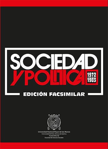Sociedad y Politica 1972-1983. Edición Facsimilar