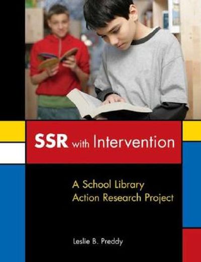 ssr with intervention,a school library action research project