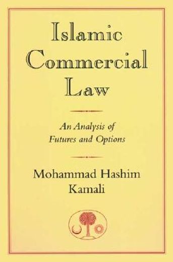 islamic commercial law,an analysis of futures and options