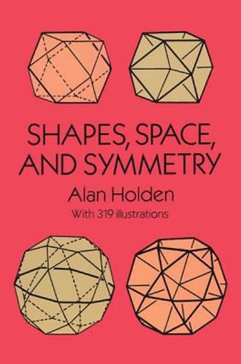 shapes, space, and symmetry (en Inglés)