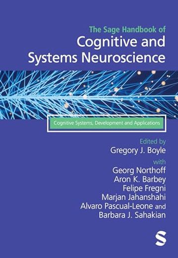 The Sage Handbook of Cognitive and Systems Neuroscience: Cognitive Systems, Development and Applications (in English)
