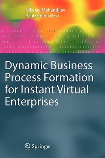 dynamic business process formation for instant virtual enterprises,the crosswork project