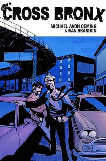 Cross Bronx Volume 1 (en Inglés)