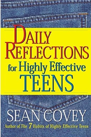 daily reflections for highly effective teens (en Inglés)