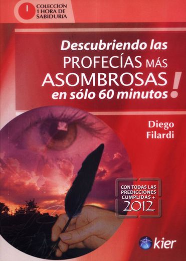 Descubriendo las Profecias mas Asombrosas en Solo 60 Minutos (in Spanish)