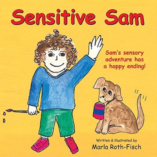 sensitive sam,sam´s sensory adventure has a happy ending!