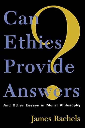 can ethics provide answers?,and other essays in moral philosophy