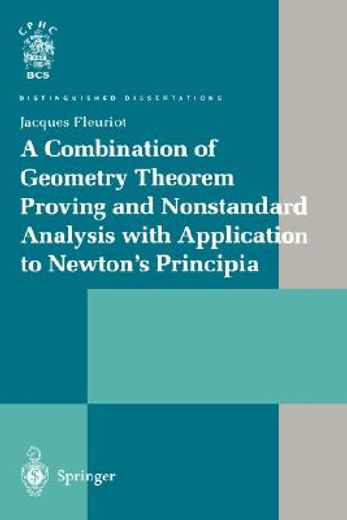 a combination of geometry theorem proving and nonstandard analysis with application to newton´s principia