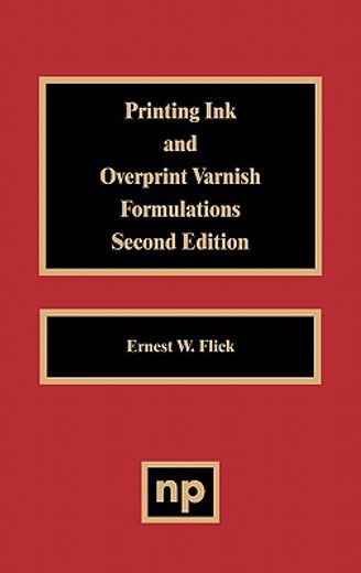 printing ink and overprint varnish formulations