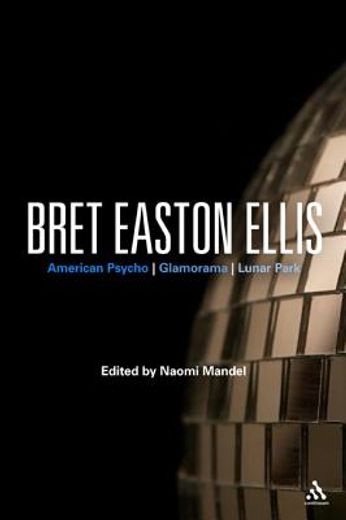 bret easton ellis,american psycho, glamorama, lunar park