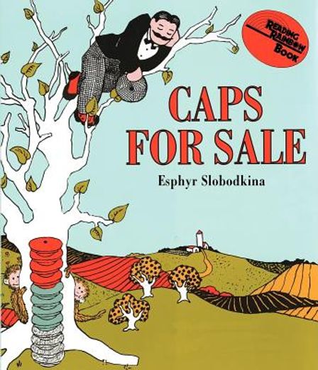 caps for sale,a tale of a peddler, some monkeys and their monkey business