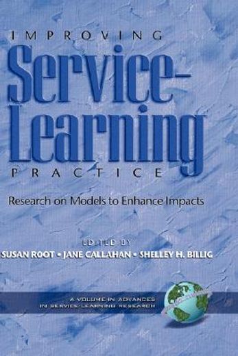improving service-learning practice,research on models to enhance impacts