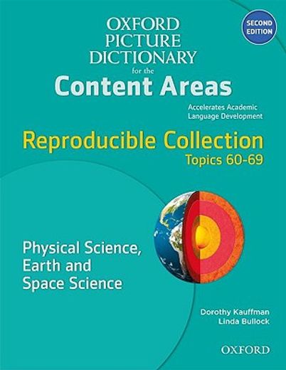 oxford picture dictionary for the content areas,reproducible collection topics 60-69, physical science, earth and space science