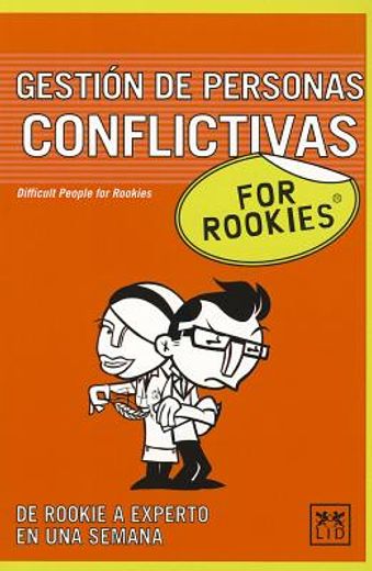 Gestión de personas conflictivas for Rookies (Books for Rookies)
