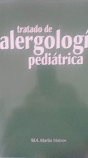 Tratado de Alergologia Pediatrica (in Spanish)