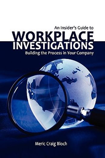 an insider´s guide to workplace investigations