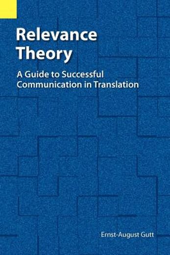 relevance theory guide to successful communication in transition (en Inglés)