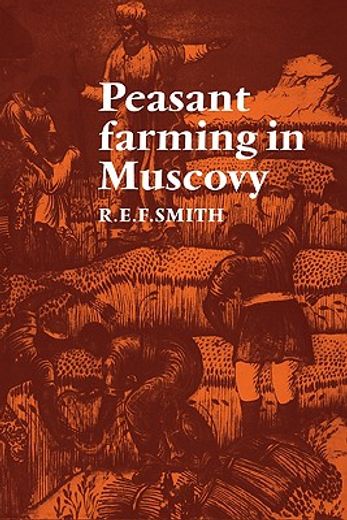 Peasant Farming in Muscovy (in English)