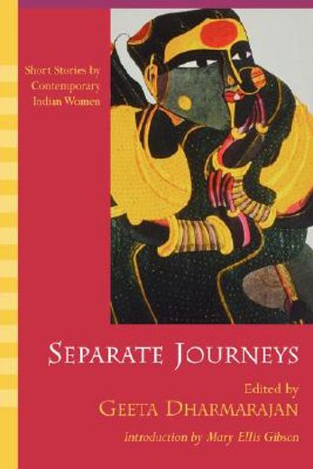 separate journeys,short stories by contemporary indian women