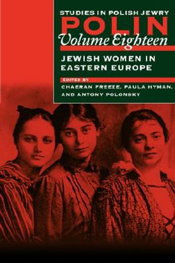 polin focusing on jewish women in eastern europe
