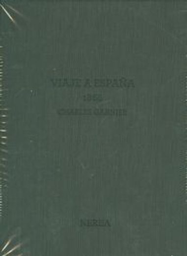 Viaje a España 1868. Charles Garnier (2 vol.)