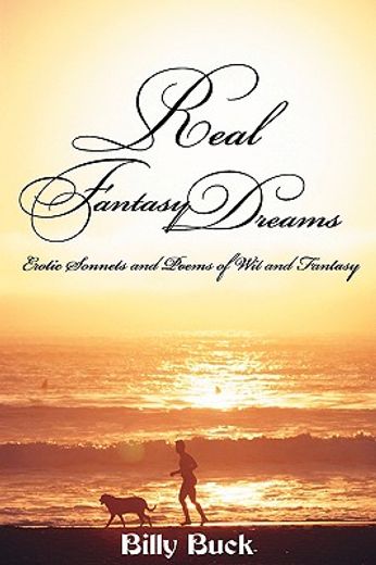 real fantasy dreams: erotic sonnets and