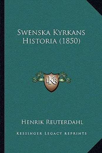 swenska kyrkans historia (1850)
