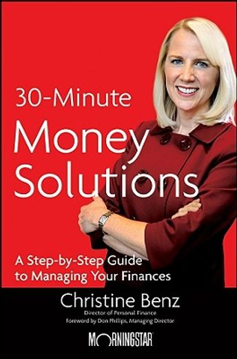 30-minute money solutions,a step-by-step guide to managing your finances (en Inglés)