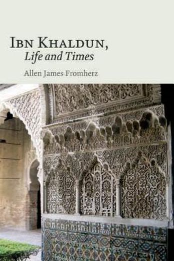 ibn khaldun,life and times