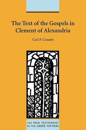 the text of the gospels in clement of alexandria
