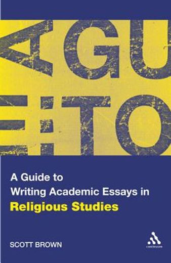 a guide to writing academic essays in religious studies