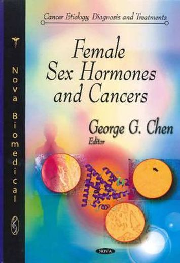 female sex hormones and cancers