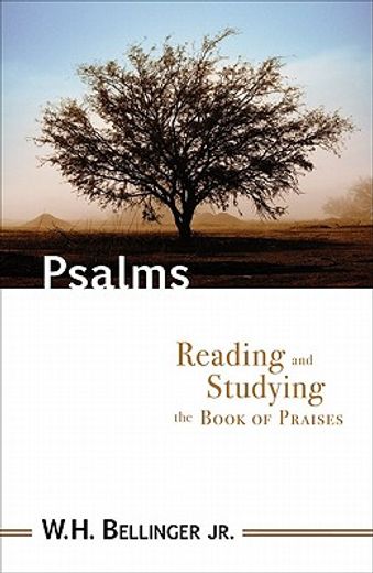 psalms: reading and studying the book of praises (en Inglés)