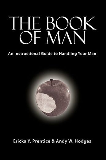 the book of man: an instructional guide to handling your man