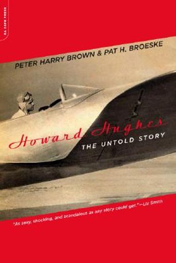 howard hughes,the untold story (in English)