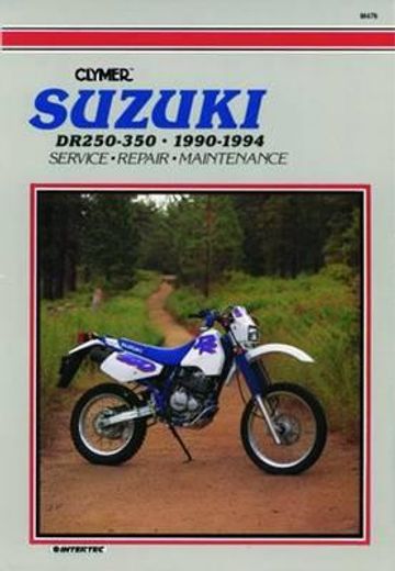 clymer suzuki dr250-350 1990-1994