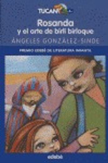 Rosanda y el arte de birli birloque/Rosanda and the Art of Birli Birloque [Paperback] [Jun 16, 2006] GONZALEZ SINDE, ANGELES (in Spanish)