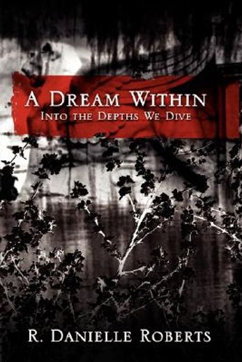 a dream within: into the depths we dive