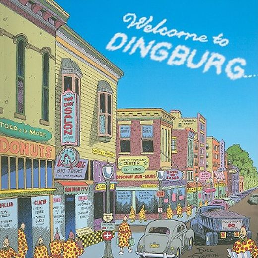 zippy welcome to dingburg,the city inhabited entirely by pinheads
