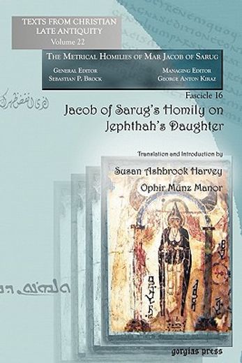 jacob of sarug`s homily on jephthah`s daughter,metrical homilies of mar jacob of sarug