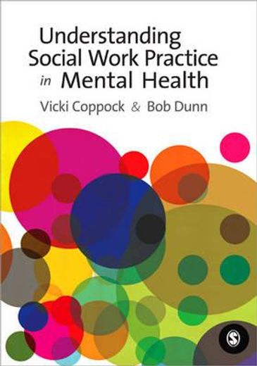 Understanding Social Work Practice in Mental Health (en Inglés)