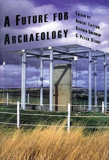 A Future for Archaeology (en Inglés)