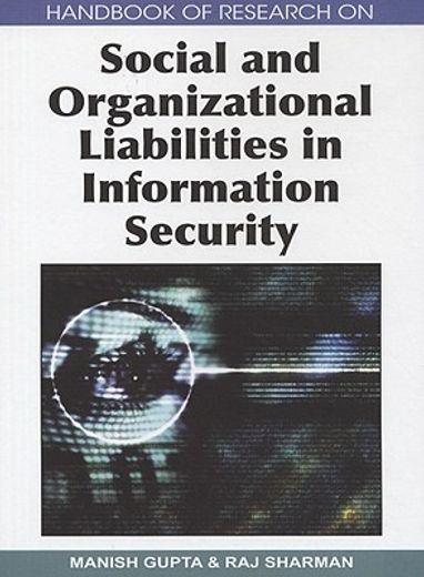 handbook of research on social and organizational liabilities in information security