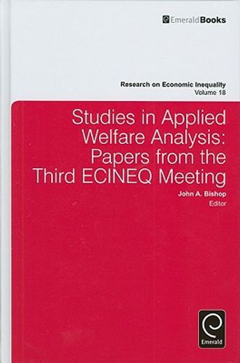 studies in applied welfare analysis,papers from the third ecineq meeting
