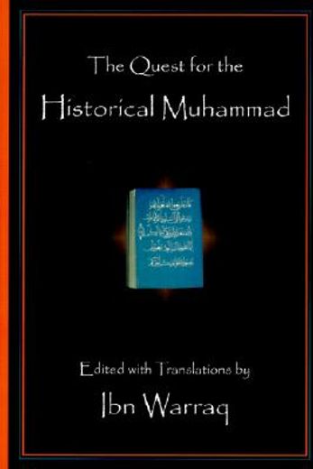 the quest for the historical muhammad (en Inglés)