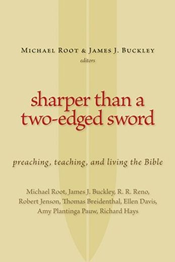 sharper than a two-edged sword,preaching, teaching, and living the bible