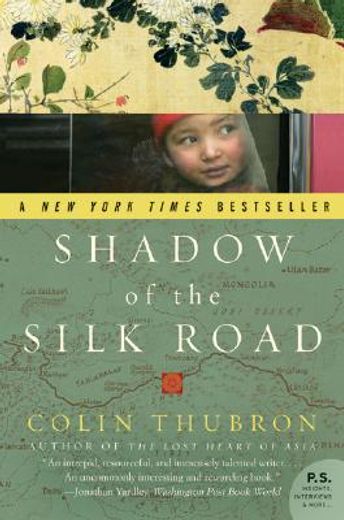 shadow of the silk road (en Inglés)