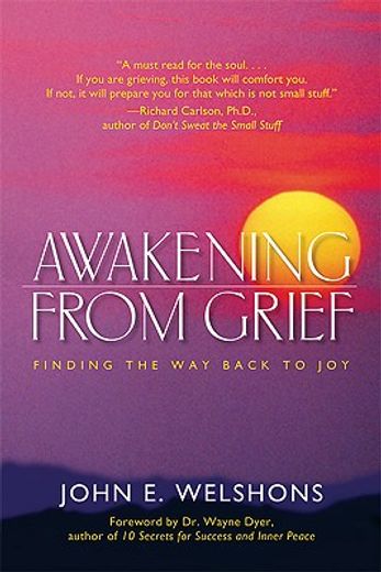 awakening from grief,finding the way back to joy (in English)